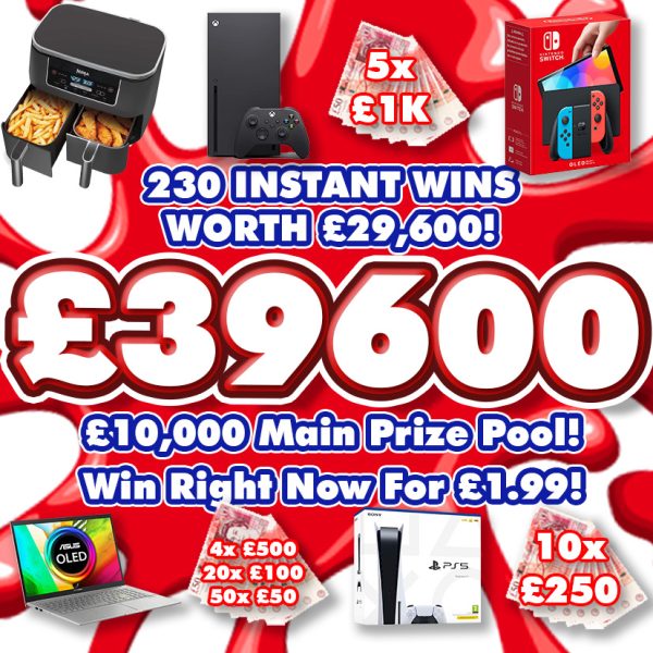 £29,600 INSTANT WINS & £10,500 MAIN PRIZE SPLIT - 245 WINNERS!