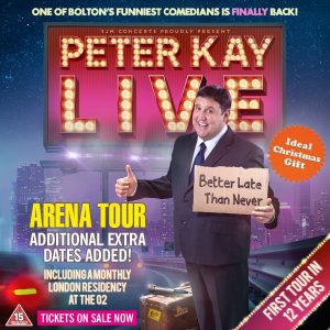 2 TICKETS TO SEE PETER KAY - LONDON OR BIRMINGHAM!
