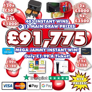 £91,775 MEGA JAMMY INSTANT WIN!
