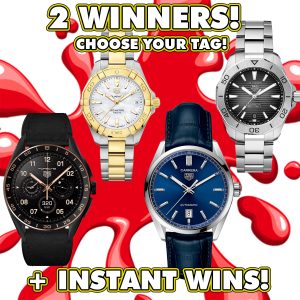 CHOICE OF TAG HEUER WATCH ***2 WINNERS****