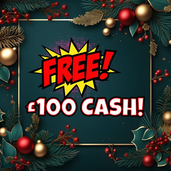 DAY 1 - JAMMY DAYS OF CHRISTMAS - FREE £100 CASH