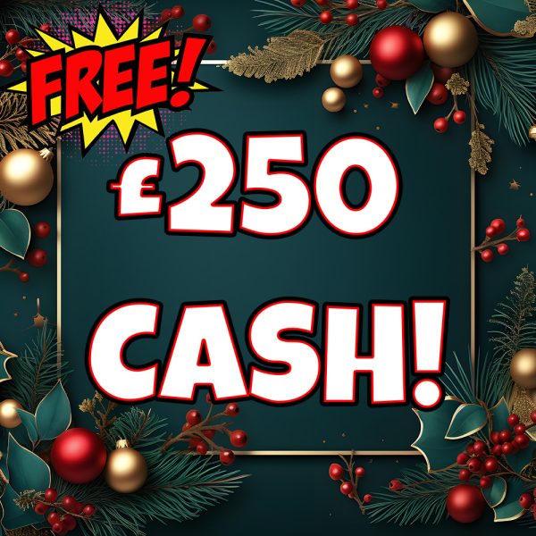 DAY 18 - JAMMY DAYS OF CHRISTMAS - £250 CASH!