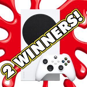 XBOX SERIES S CONSOLE **2 WINNERS**