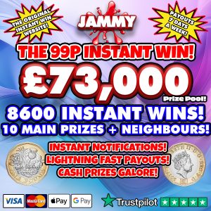 THE JAMMY 99p INSTANT WIN - 8630 PRIZES!