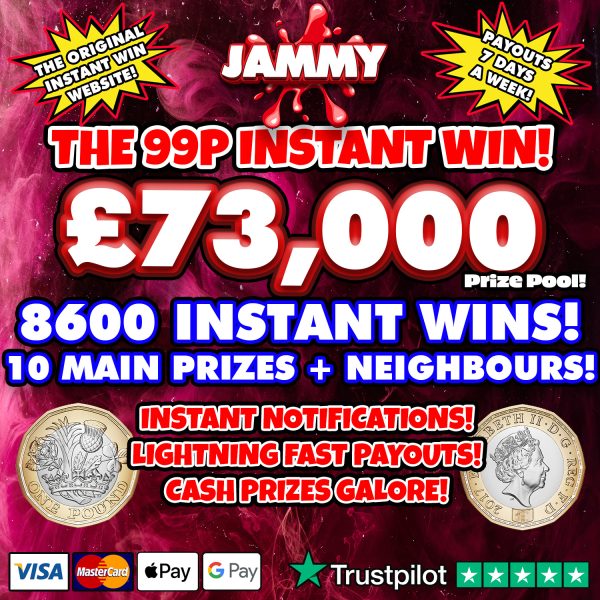 THE JAMMY 99P INSTANT WIN IS BACK- 8630 PRIZES!