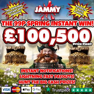 THE 99P SPRING INSTANT WIN - £100,500 PRIZE POOL!