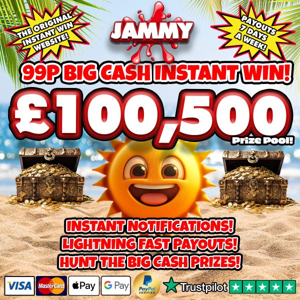 THE 99P SUMMER BIG CASH INSTANT WIN - £100,500 PRIZE POOL!