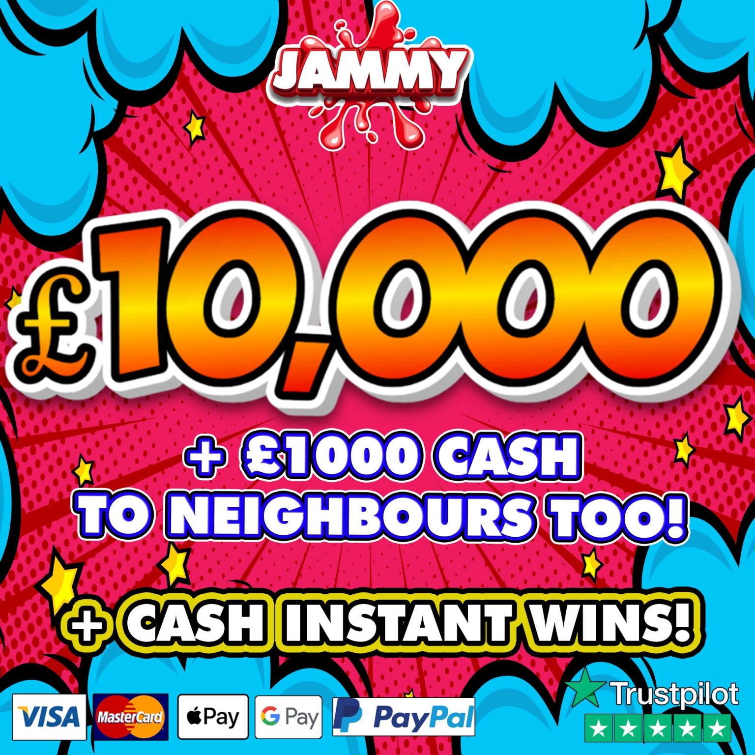 £10,000 BIG CASH COMPETITION + 17 RUNNER UPS! JAMMY The UKs Leading