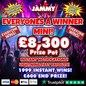 THE MINI EVERYONES A WINNER! - JAMMY INSTANT WIN!