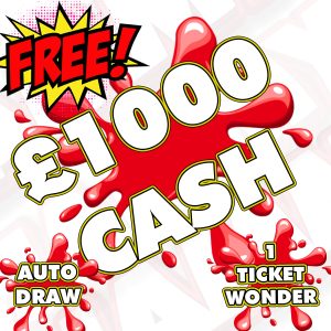 JAMMY FREEBIE - £1000 INSTANT CASH - 1 TICKET PER PERSON!