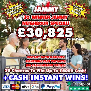 30 WINNER MULTIWIN NEIGHBOUR DRAW + BIG INSTANT WINS!