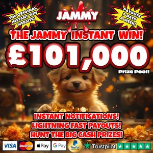 THE JAMMY INSTANT WIN - £101,000 PRIZE POOL!