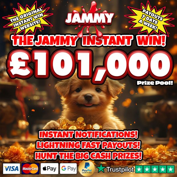 THE JAMMY INSTANT WIN - £101,000 PRIZE POOL!