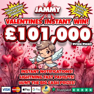 THE JAMMY VALENTINES INSTANT WIN - £101,000 PRIZE POOL!