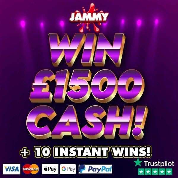 £1500 CASH - £150 NEIGHBOURS + INSTANT WINS!
