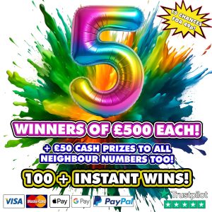 5 WINNERS OF £500 EACH + NEIGHBOURS + INSTANT WINS!
