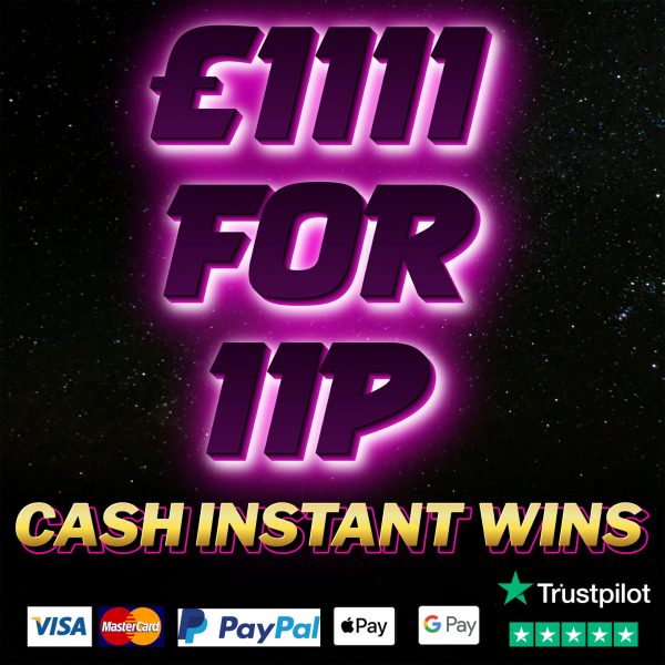 £1111 INSTANT CASH FOR 11p + £111 CASH NEIGHBOURS!