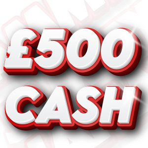 £500 Cash