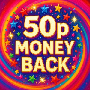 50p - Money Back!