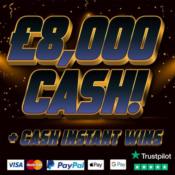 THE £8,000 BIG CASH COMPETITION + £800 CASH NEIGHBOURS!