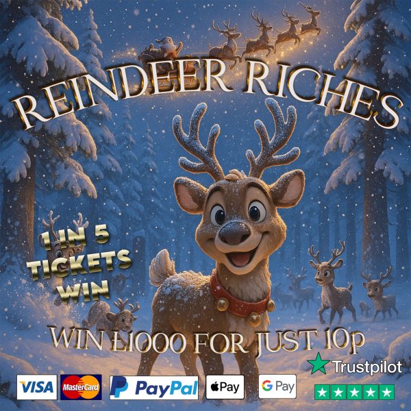 🦌REINDEER RICHES🦌 – £1000 INSTANT CASH MAIN PRIZE + NEIGHBOURS!