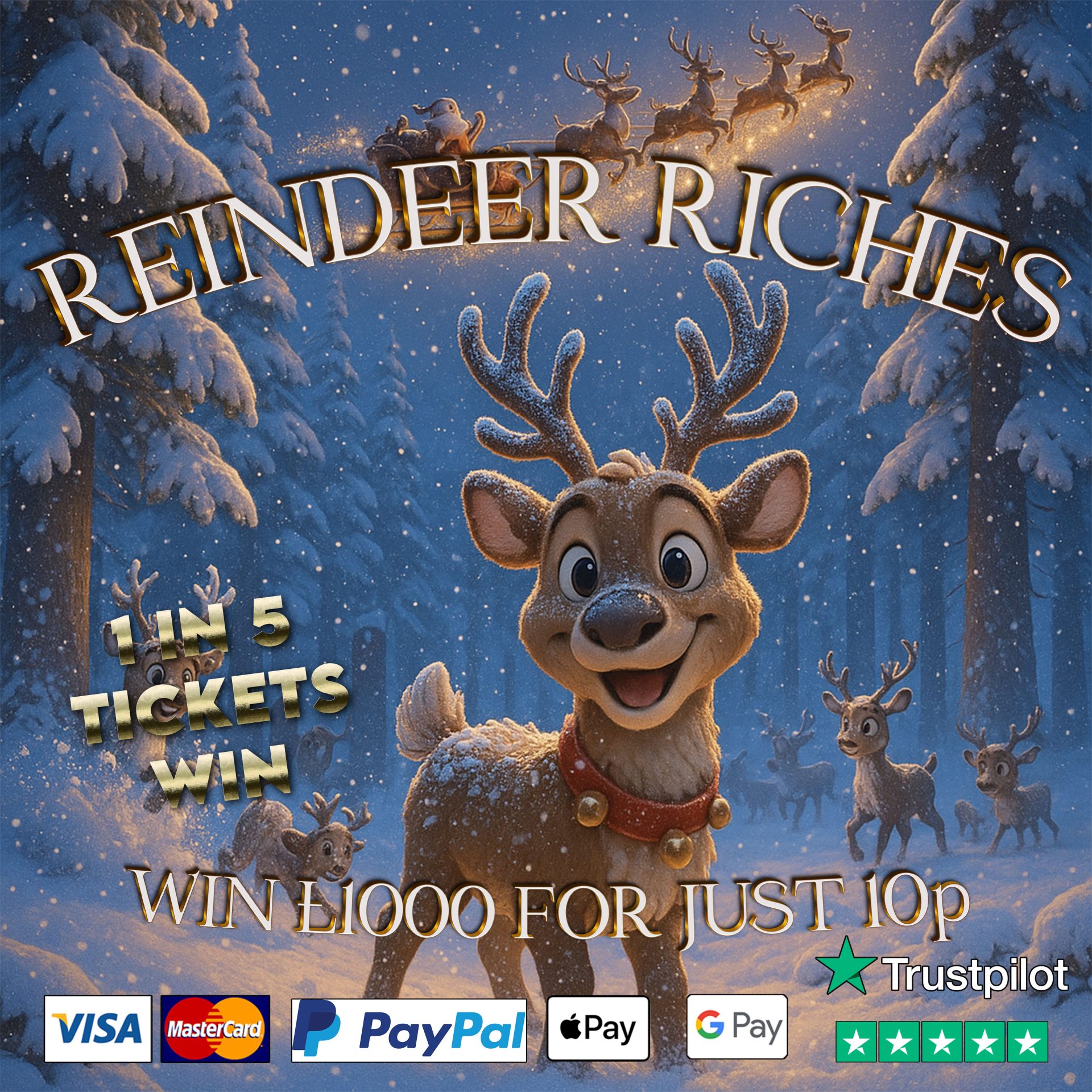 🦌REINDEER RICHES🦌 - £1000 INSTANT CASH MAIN PRIZE + NEIGHBOURS!