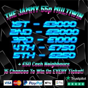THE JAMMY 55p MULTIWIN - 5 BIG CASH WINNERS + NEIGHBOURS