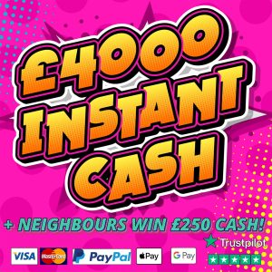 £4000 CASH FOR 10p & NEIGHBOURS!