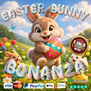 EASTER BUNNY BONANZA! £1000 MAIN PRIZE! 🐰
