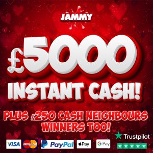 £5000 CASH & NEIGHBOURS!