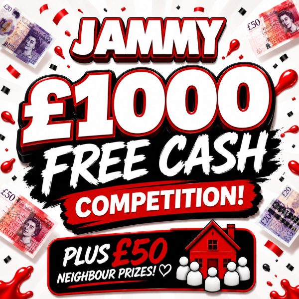 🎁FREE £1000 CASH & £50 NEIGHBOURS🎂
