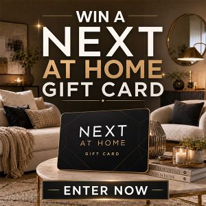 £500 NEXT AT HOME GIFT CARD + NEIGHBOURS!