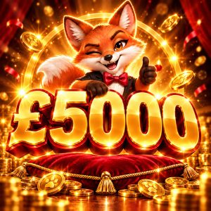 £5000 Cash - Mega Fox!